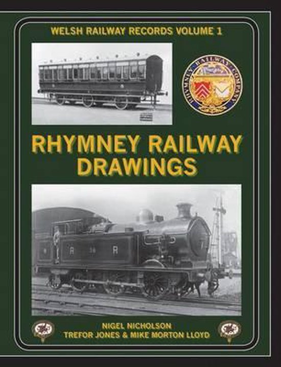 Boekomslag Rhymney Railway Drawings met zwart-witfoto's van historische treinen op een donkergroene achtergrond.