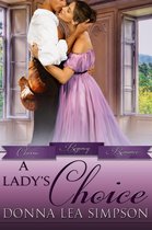 Classic Regency Romances 17 - A Lady’s Choice