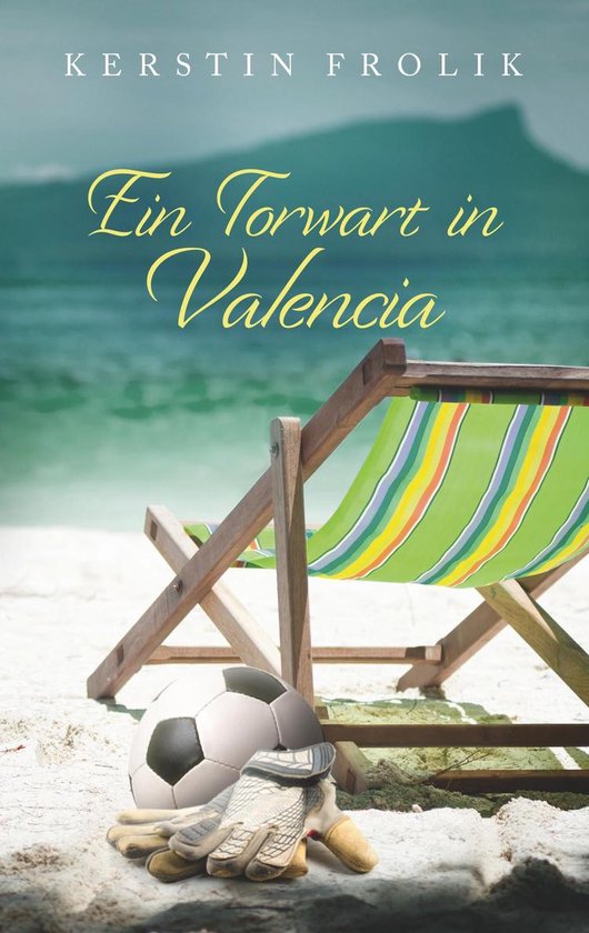 Ein Torwart in Valencia - cover