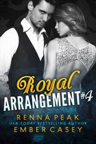 Royal Arrangement 4 - Royal Arrangement #4