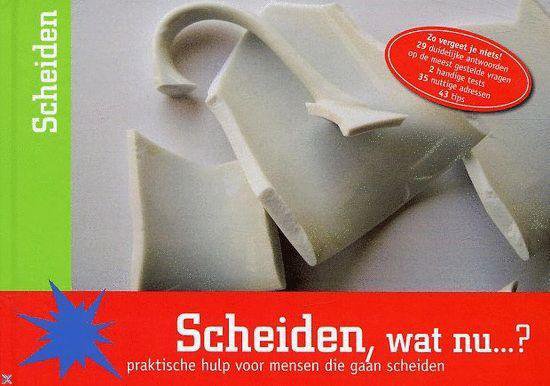 Cover van het boek 'Scheiden, wat nu...?'