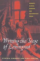 Russian and East European Studies - Writing the Siege of Leningrad
