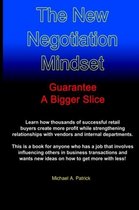 The New Negotiation Mindset