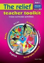 The Relief Teacher Toolkit: Cross-curricular Activities
