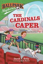 Ballpark Mysteries 14 - Ballpark Mysteries #14: The Cardinals Caper