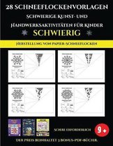 Herstellung von Papier-Schneeflocken 28 Schneeflockenvorlagen - Schwierige Kunst- und Handwerksaktivitaten fur Kinder