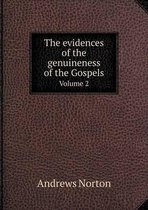 The evidences of the genuineness of the Gospels Volume 2