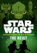 Adventures in Wild Space 3 - Star Wars Adventures in Wild Space: The Heist