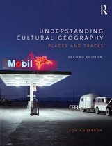 Understanding Cultural Geography 2Nd Ed