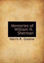 Memories of William N. Sherman