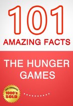 The Hunger Games - 101 Amazing Facts You Didn't Know