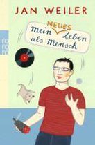 Mein neues Leben als Mensch