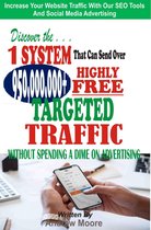 Discover the 1 System that Can Send Over 950,000,000+ Highly Free Targeted Traffic Without Spending A Dime On Advertising: