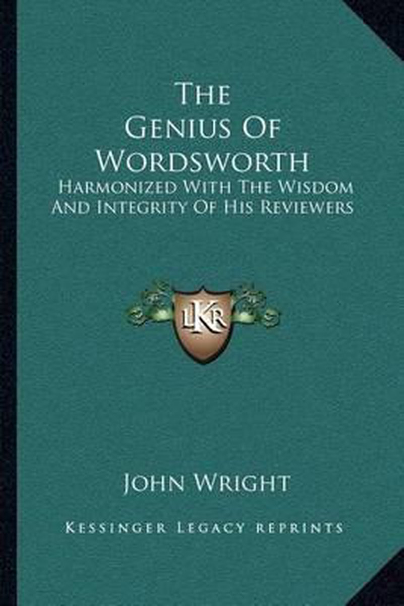 The Genius Of Wordsworth van John A Wright