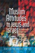 Muslim Attitudes To Jews And Israel