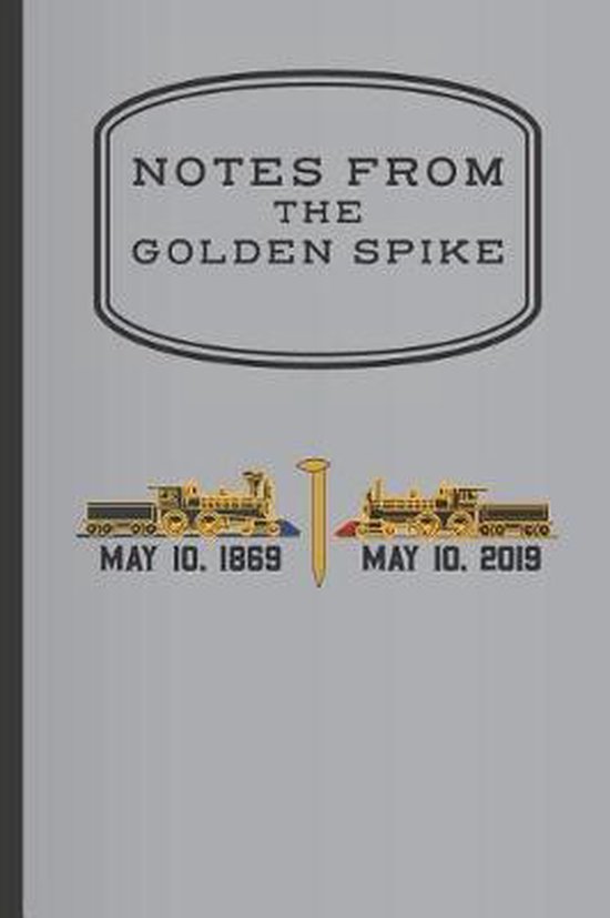 Notes from The Golden Spike