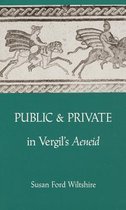 Public and Private in Virgil's   Aeneid