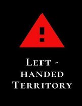 Left-Handed Territory