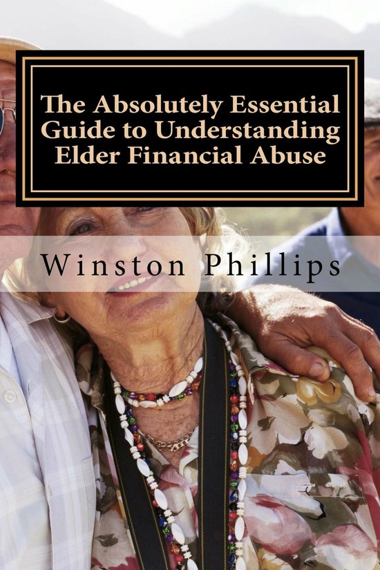 The Absolutely Essential Guide to Understanding Elder Financ ... - cover