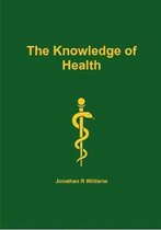 The Knowledge of Health