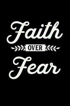 Faith Over Fear
