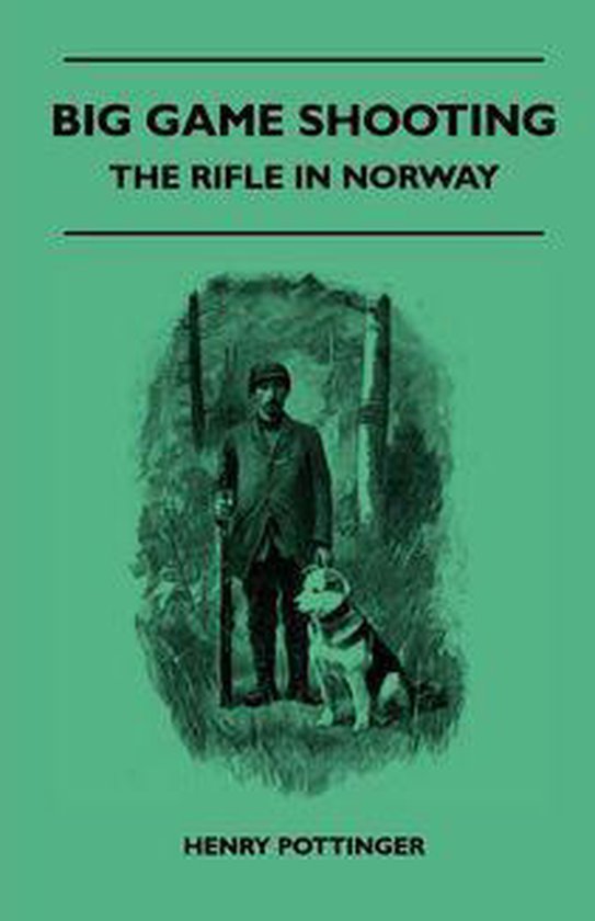Big Game Shooting - The Rifle In Norway - cover