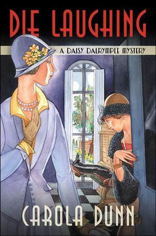 Daisy Dalrymple Mysteries 12 - Die Laughing - cover