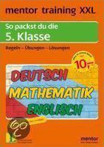 mentor training XXL. 5. Klasse. Deutsch / Englisch / Mathematik