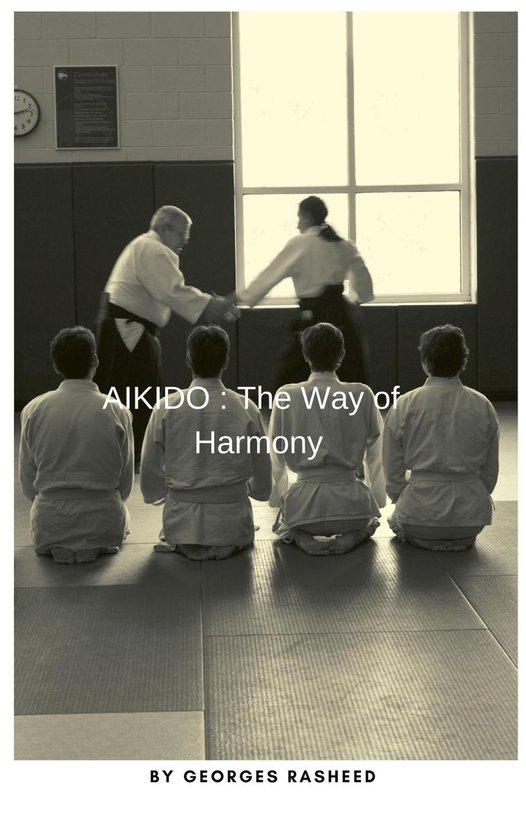 Aikido : The way of harmony - cover