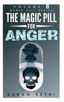 The Magic Pill for Anger