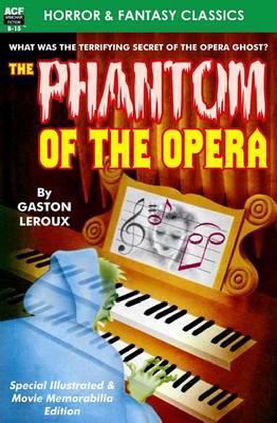 Phantom of the Opera, the, Special Illustrated & Movie Memorabilia Ed.