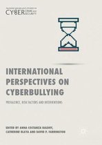 Palgrave Studies in Cybercrime and Cybersecurity- International Perspectives on Cyberbullying