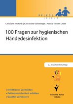 Brigitte Kunz Verlag - Pflege Leicht - 100 Fragen zur hygienischen Händedesinfektion