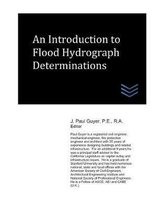 An Introduction to Flood Hydrograph Determinations