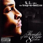 T.I. - Thoughts Of A 8 Time Felo