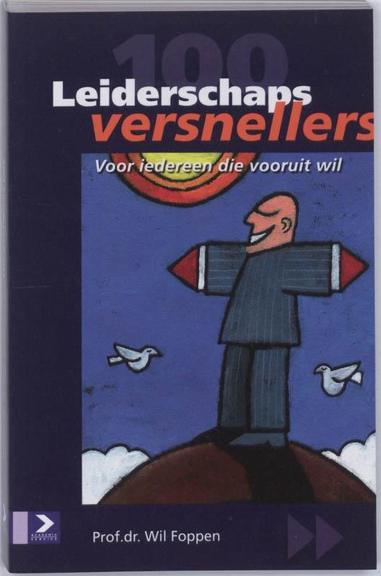 Cover van het boek '100 Leiderschapsversnellers' van J. Arets en V. Heijnen
