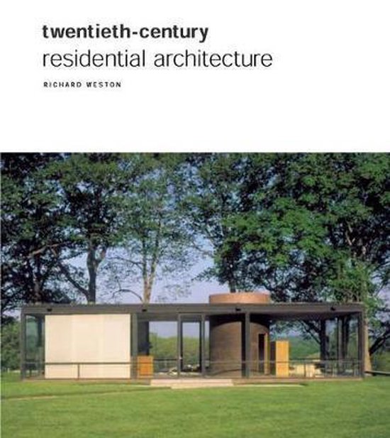 Boek cover Twentieth Century Residential Architecture van Richard Weston