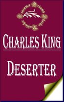 Charles King Books - Deserter