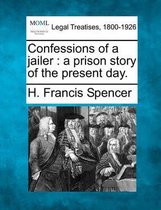 Confessions of a Jailer