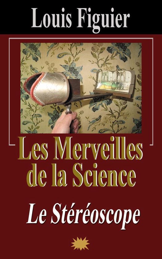 Les Merveilles de la science/Le Stéréoscope - cover