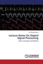 Lecture Notes On Digital Signal Processing