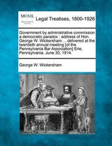 Government by Administrative Commission a Democratic Paradox