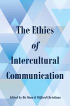 Intersections in Communications and Culture-The Ethics of Intercultural Communication