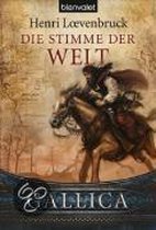 Gallica. Die Stimme der Welt