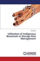 Utilization of Indigenous Botanicals in Storage Pest Management