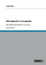 Mannersprache / Frauensprache. Geschlechtsspezifische Kommunikation