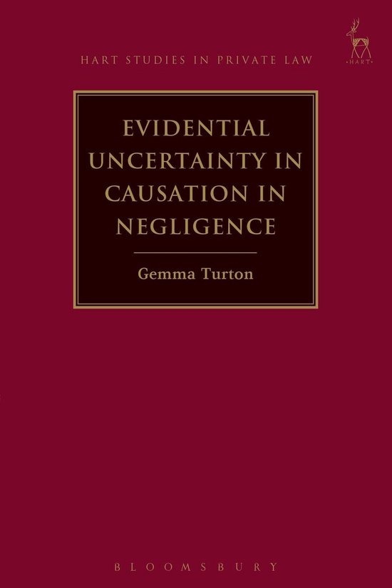 Hart Studies in Private Law - Evidential Uncertainty in Caus ... - cover