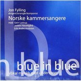 Jon Fylling & Norske Kammersangere - Blue In Blue (CD)