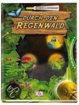 Leuchten & Entdecken. Durch den Regenwald