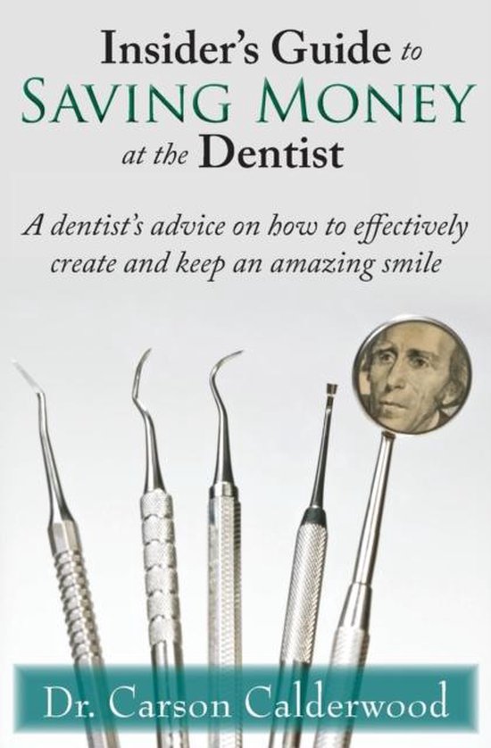 Insider's Guide to Saving Money at the Dentist - cover